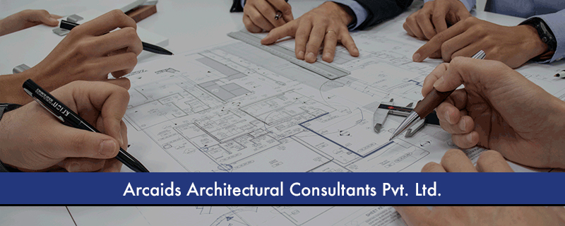 Arcaids Architectural Consultants Pvt. Ltd 